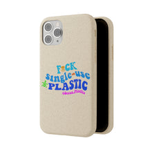 Load image into Gallery viewer, F*ck Single Use Plastic Biodegradable Cases
